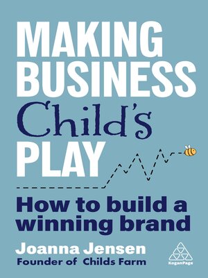 cover image of Making Business Child's Play